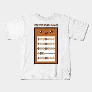 You Can Count On Me - Kawaii Friendship Abacus Kids T-Shirt